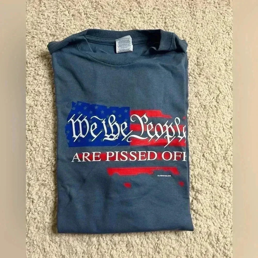 “We The People Are Pissed Off” Short Sleeve Tee Size Large - Picture 2 of 4
